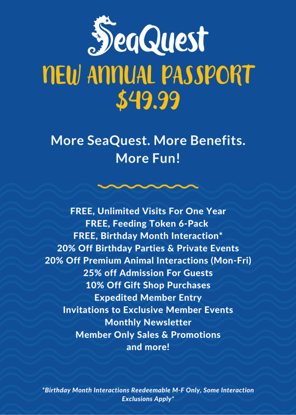 SeaQuest Annual Passport Membership Benefit Overview